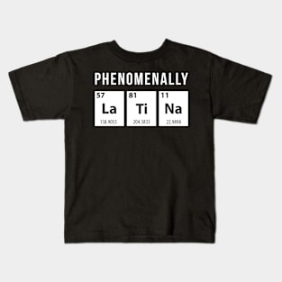 Phenomenally Latina Science Periodic Table Elements Kids T-Shirt